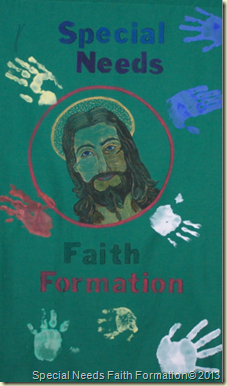 Banner for Special Needs Faith Formation.  The children's handprints surrounds the face of Jesus.